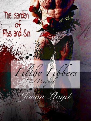 cover image of The Garden of Fibs and Sin (Filthy Fibbers, Prequel)